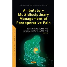 Ambulatory Multidisciplinary Management of Postoperative Pain