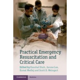 Practical Emergency Resuscitation and Critical Care