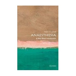 Anaesthesia: A Very Short...