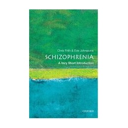 Schizophrenia: A Very Short...