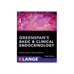 Greenspan's Basic and Clinical Endocrinology, Tenth Edition