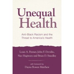 Unequal Health: Anti-Black...