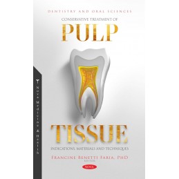 Conservative Treatment of Pulp Tissue: Indications, Materials and Techniques