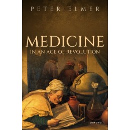 Medicine in an Age of Revolution