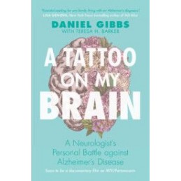 A Tattoo on my Brain: A...