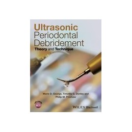 Ultrasonic Periodontal Debridement: Theory and Technique