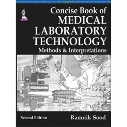 Concise Book of Medical Laboratory Technology: Methods & Interpretations