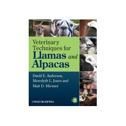 Veterinary Techniques for Llamas and Alpacas