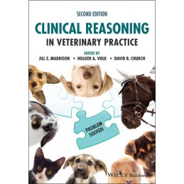 Clinical Reasoning in Veterinary Practice