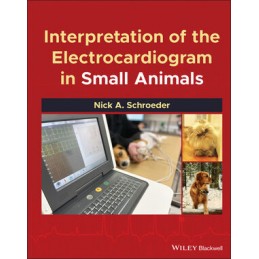 Interpretation of the Electrocardiogram in Small Animals