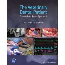 The Veterinary Dental Patient: A Multidisciplinary Approach