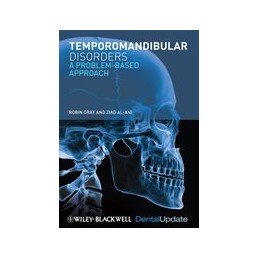 Temporomandibular Disorders: A Problem-Based Approach