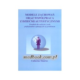 Modele zachowań oraz współpraca z dziećmi autystycznymi