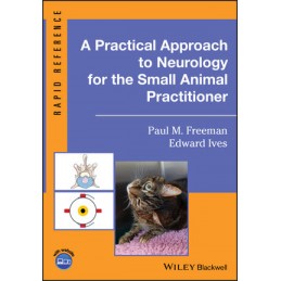 A Practical Approach to Neurology for the Small Animal Practitioner