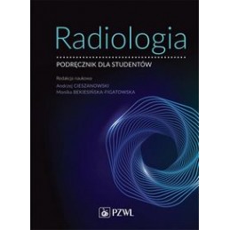 Radiologia. Podręcznik dla studentów.
