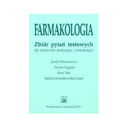 Farmakologia: zbiór pytań...