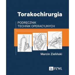 Torakochirurgia. Podręcznik technik operacyjnych.