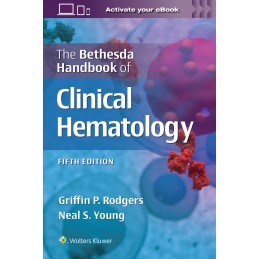 The Bethesda Handbook of Clinical Hematology