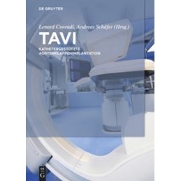 TAVI: Kathetergestützte Aortenklappenimplantation