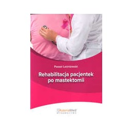 Rehabilitacja pacjentek po mastektomii