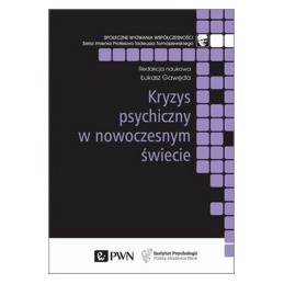 Kryzys psychiczny w nowoczesnym świecie