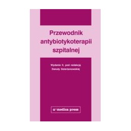 Przewodnik antybiotykoterapii szpitalnej