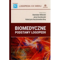 Biomedyczne podstawy logopedii