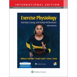 Exercise Physiology: Nutrition, Energy, and Human Performance 9e Lippincott Connect Print Book and Digital Access Card Package