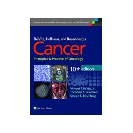 DeVita, Hellman, and Rosenberg's Cancer: Principles & Practice of Oncology