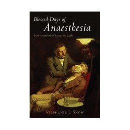 Blessed Days of Anaesthesia