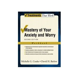 Mastery of Your Anxiety and...