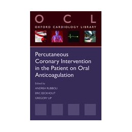 Percutaneous Coronary Intervention in the Patient on Oral Anticoagulation