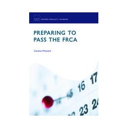 Preparing to Pass the FRCA