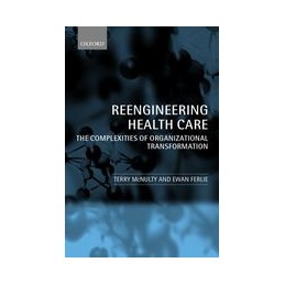 Reengineering Health Care