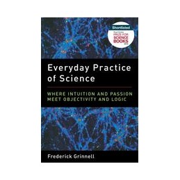 Everyday Practice of Science