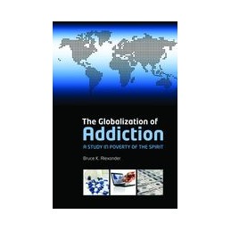 The Globalization of Addiction