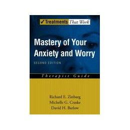 Mastery of Your Anxiety and...