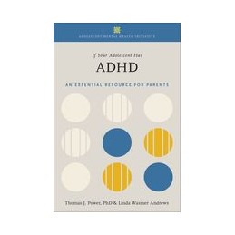 If Your Adolescent Has ADHD