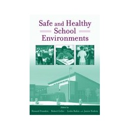 Safe and Healthy School Environments