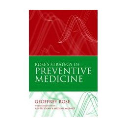 Rose's Strategy of Preventive Medicine