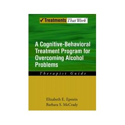 Overcoming Alcohol Use Problems: Therapist Guide