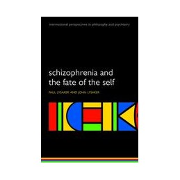 Schizophrenia and the Fate...