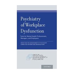 Psychiatry of Workplace...