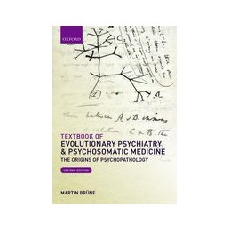 Textbook of Evolutionary Psychiatry and Psychosomatic Medicine