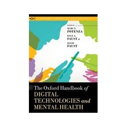 The Oxford Handbook of Digital Technologies and Mental Health