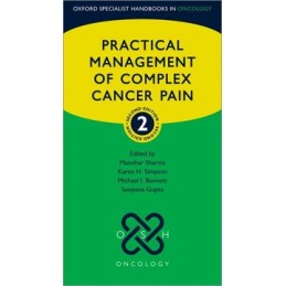 Practical Management of Complex Cancer Pain