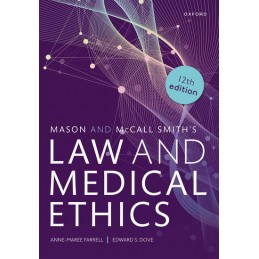 Mason and McCall Smith's Law and Medical Ethics