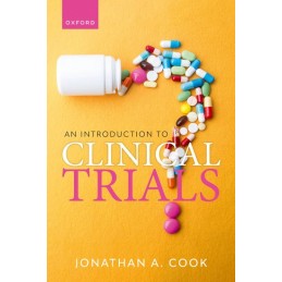 An Introduction to Clinical Trials