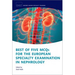 Best of Five MCQs for the European Specialty Examination in Nephrology