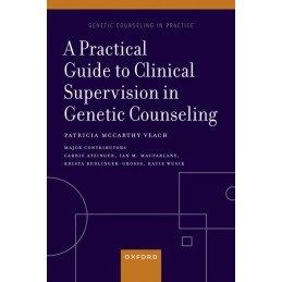 A Practical Guide to Clinical Supervision in Genetic Counseling